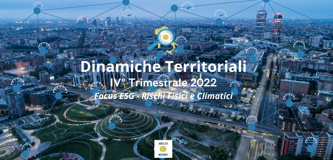 Dinamiche territoriali- IV Trimestrale 2022- Focus ESG- Rischi fisici e climatici