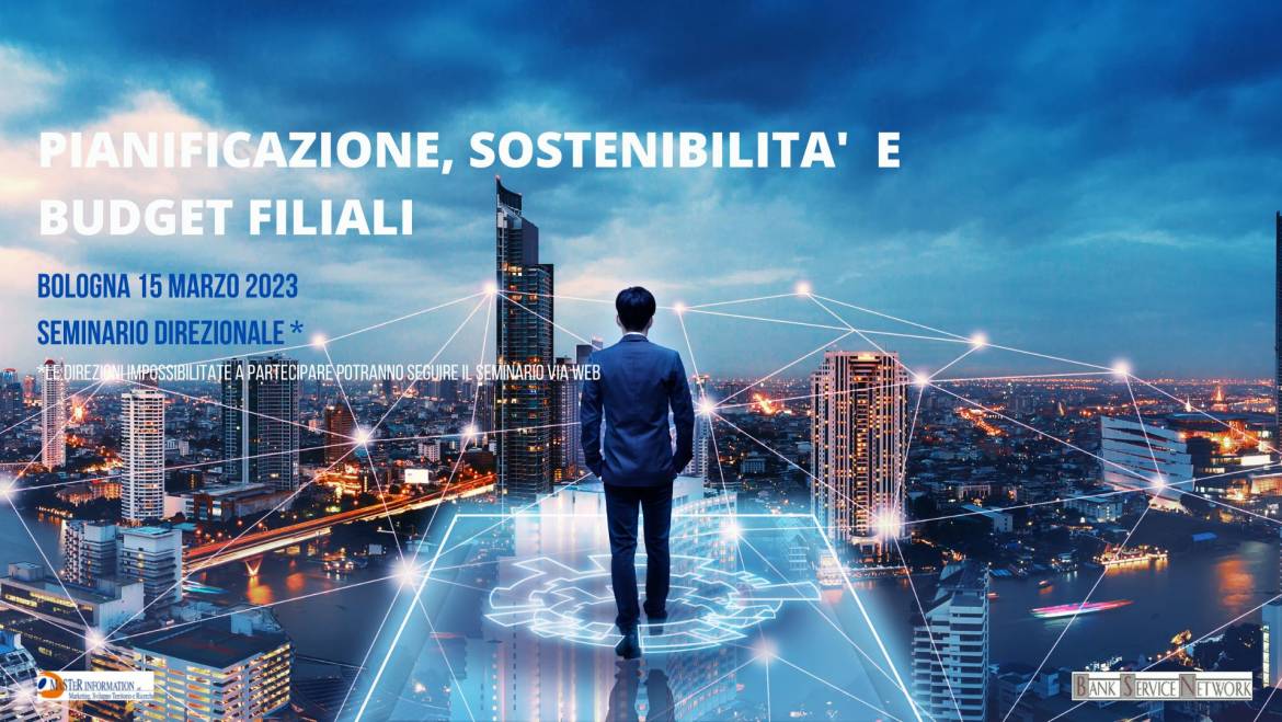 Pianificazione, Sostenibilità e Budget Filiali- Bologna 15 Marzo 2023